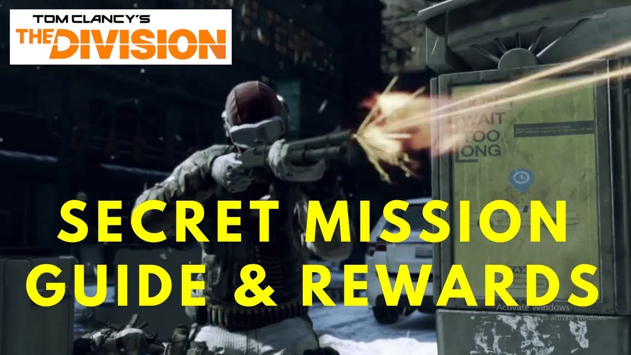 The Division Secret Mission Guide and Rewards!
