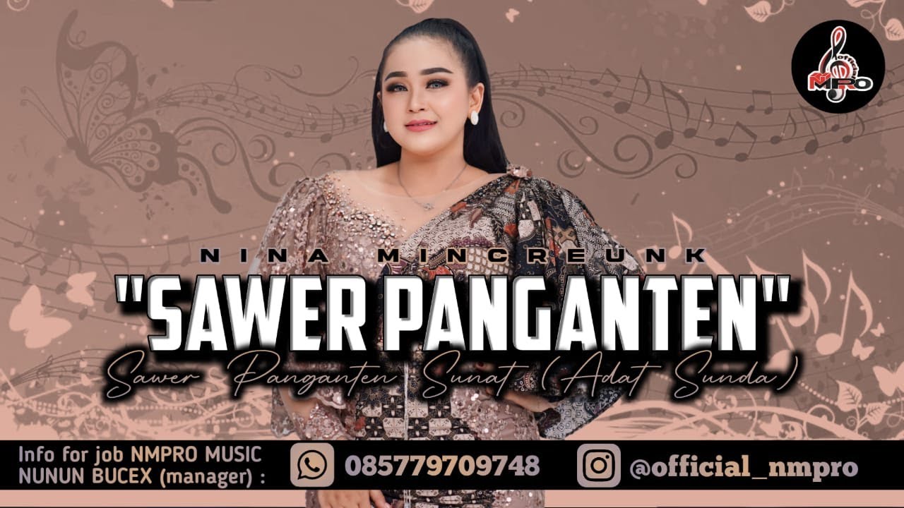 NINA MINCREUNK SAWER PENGANTIN KHITAN LIVE PERFORM ISTANA KANA KAWALUYAAN BANDUNG