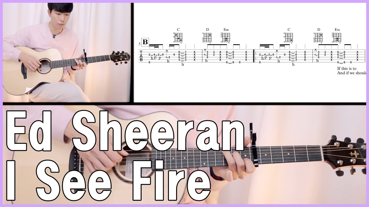 I See Fire - Ed Sheeran 기타 연주 강좌 악보 코드 Guitar TAB Cover Lesson Tutorial