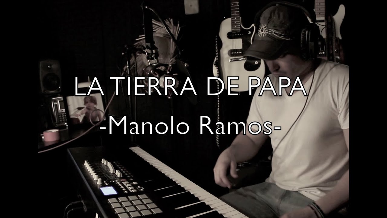 La Tierra De Papá - Manolo Ramos
