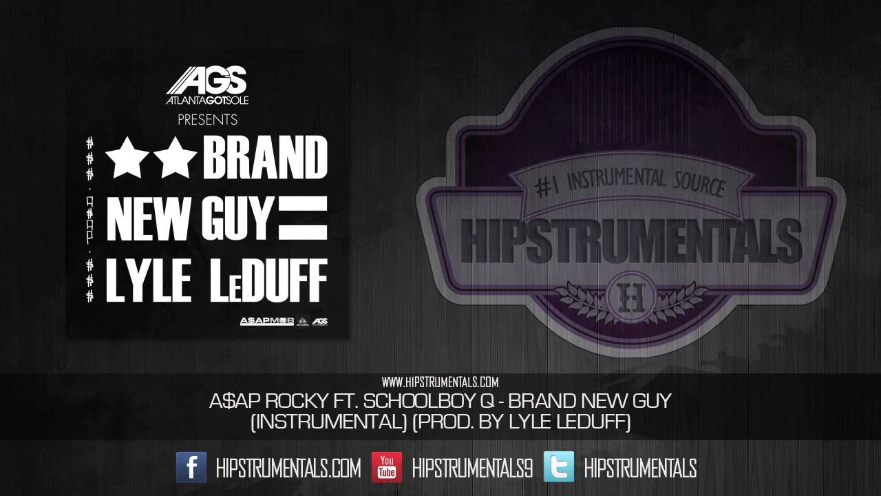 A$AP Rocky Ft. Schoolboy Q - Brand New Guy [Instrumental] (Prod. By Lyle LeDuff) + DOWNLOAD LINK