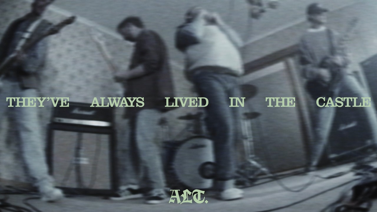 alt. - They've Always Lived In The Castle (OFFICIAL MUSIC VIDEO)