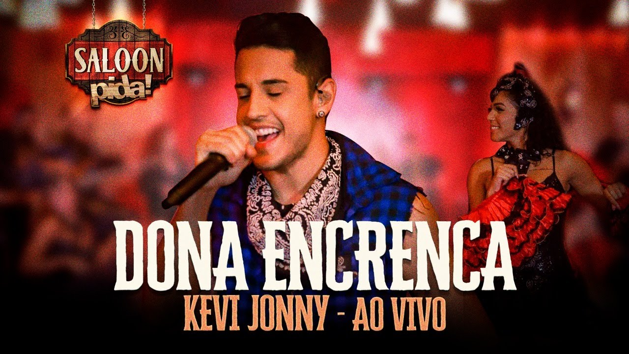Kevi Jonny - Dona Encrenca - Saloon Pida 2020
