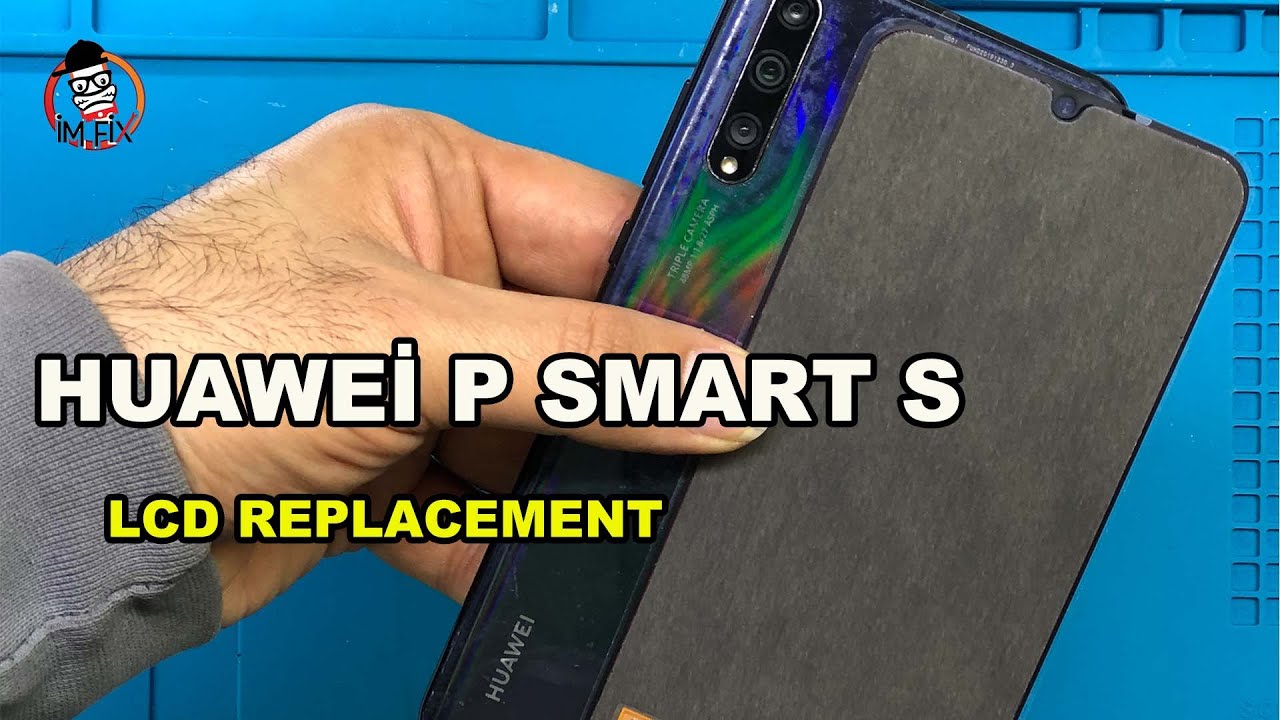 HUAWEİ Psmart s (AQM-LX1) Замена экрана.