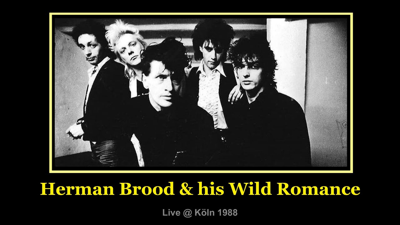 Herman Brood & his Wild Romance - Live Köln 1988 (Better sound!)
