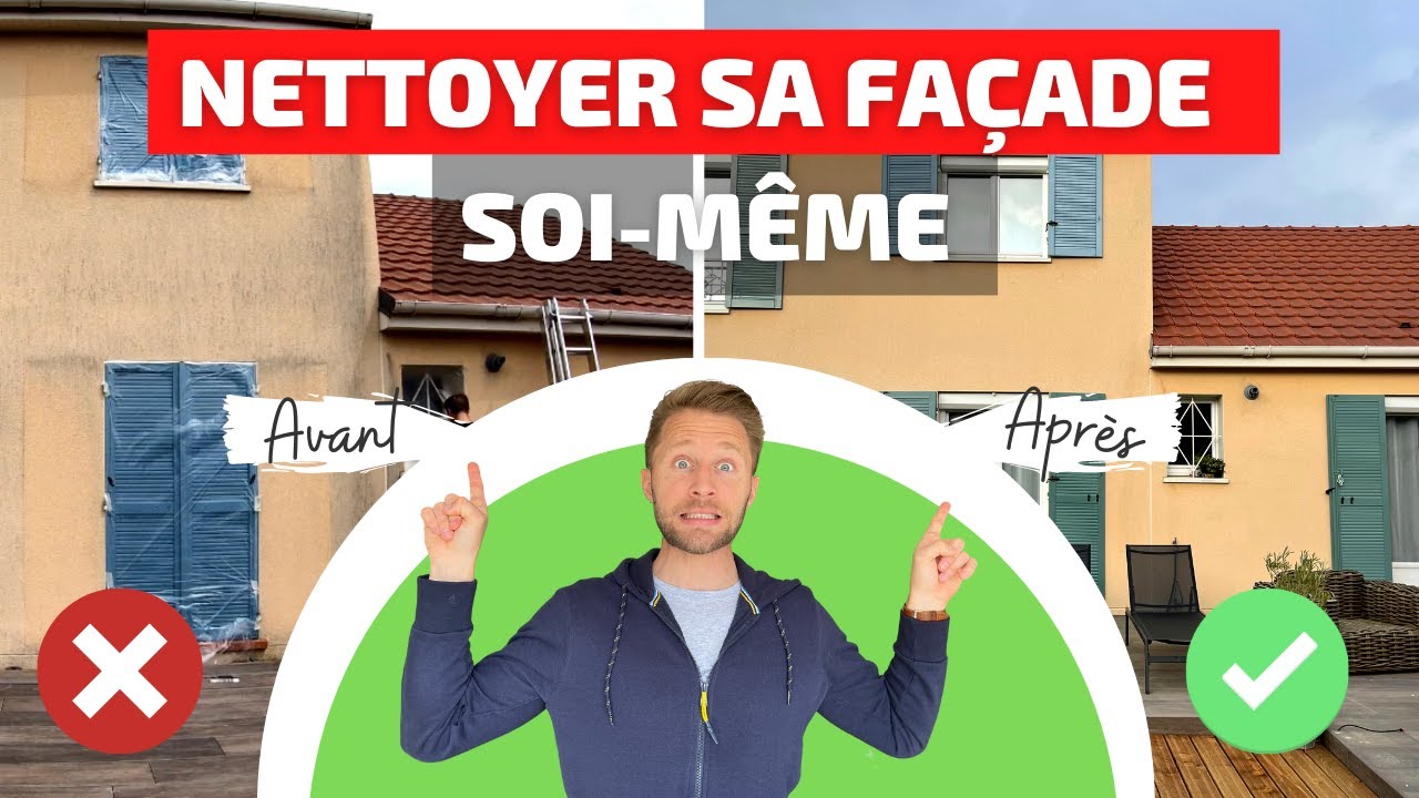 🧼 NETTOYER SA FAÇADE COMME UN PRO 🏠