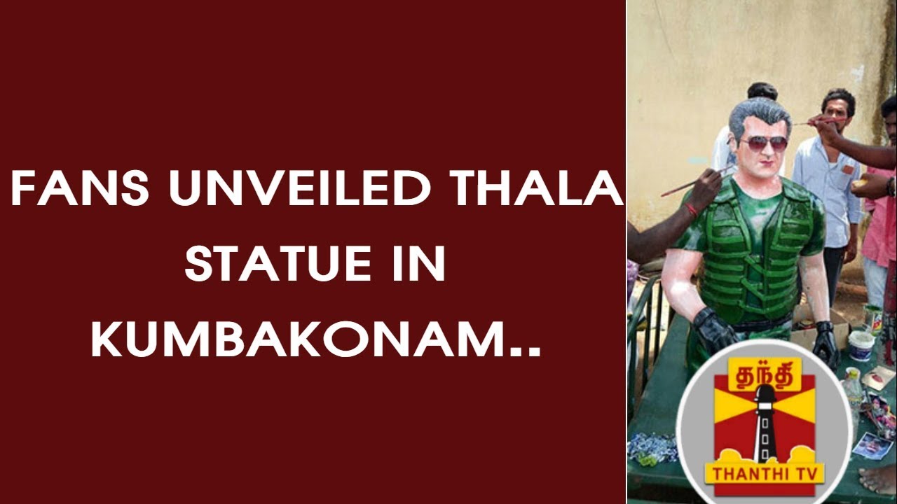 25 Years of Thala Ajith : Fans unveiled Ajith Kumar statue in Kumbakonam