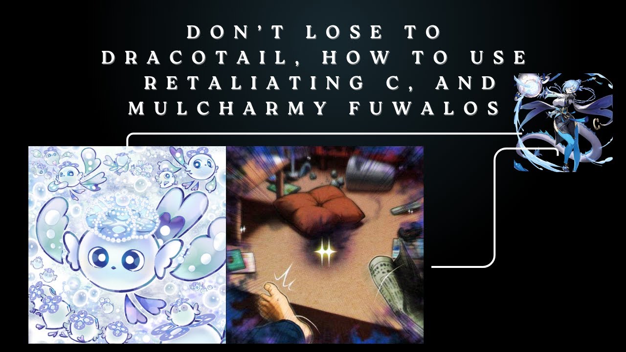 How to use Handtraps Correctly against Dracotail (Retaliating C & Fuwa)   NEVER Lose to Faimena Tips