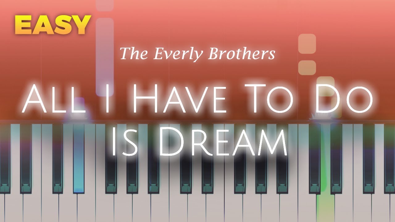 The Everly Brothers - All I Have To Do Is Dream - EASY Piano TUTORIAL by Piano Fun Play