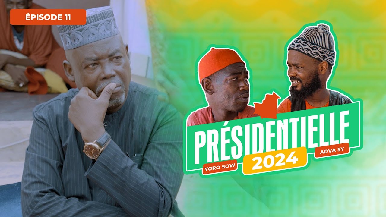 Adva - Yero sow - Présidentielle 2024 - EP11