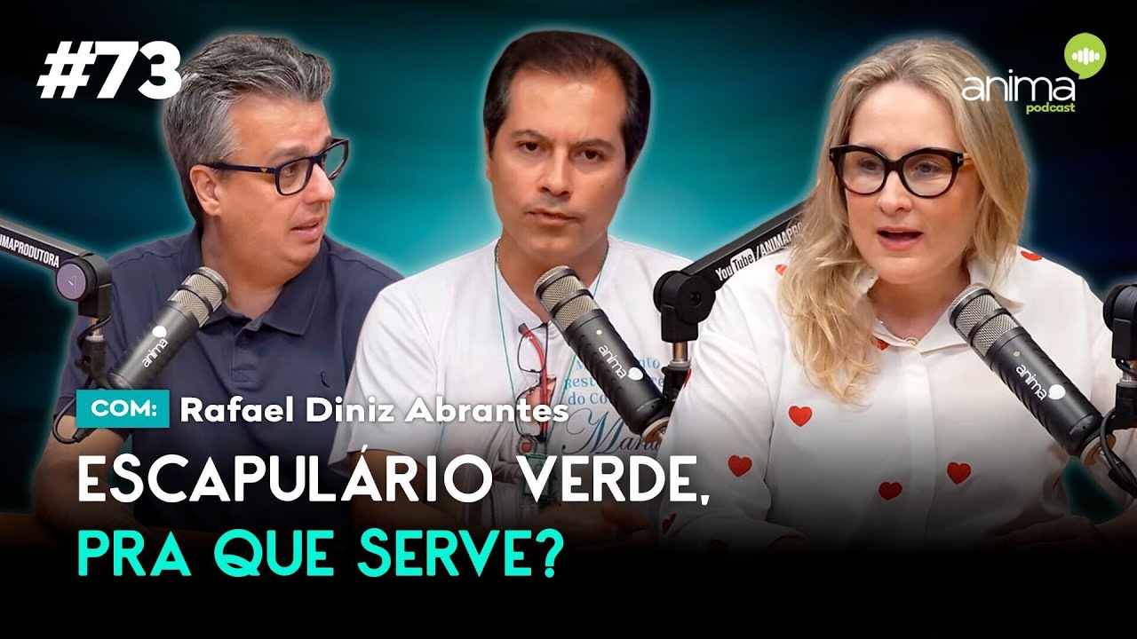 Escapulário verde, pra que serve? | EP #73 | com Rafael Diniz Abrantes