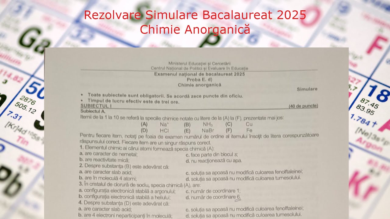 Simulare Bacalaureat 2025 Chimie Anorganică