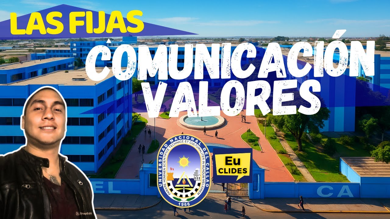 ❤️ LAS FIJAS UNAC 2025 2 🔥 COMUNICACIÓN DE VALORES Universidad Nacional del Callao