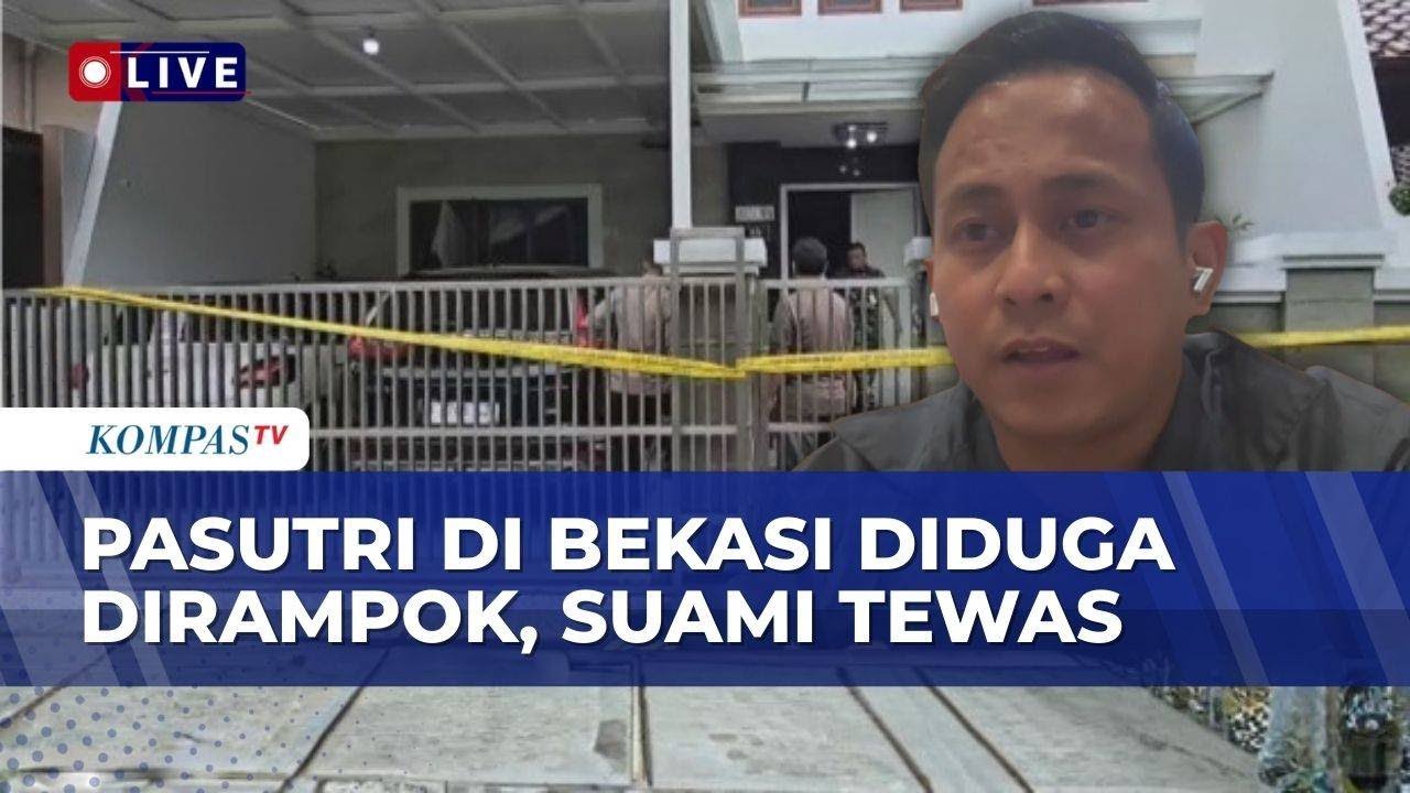 [FULL] Polisi Update Kasus Pasutri di Bekasi Jadi Korban Perampokan Sadis, Suami Tewas Istri Kritis