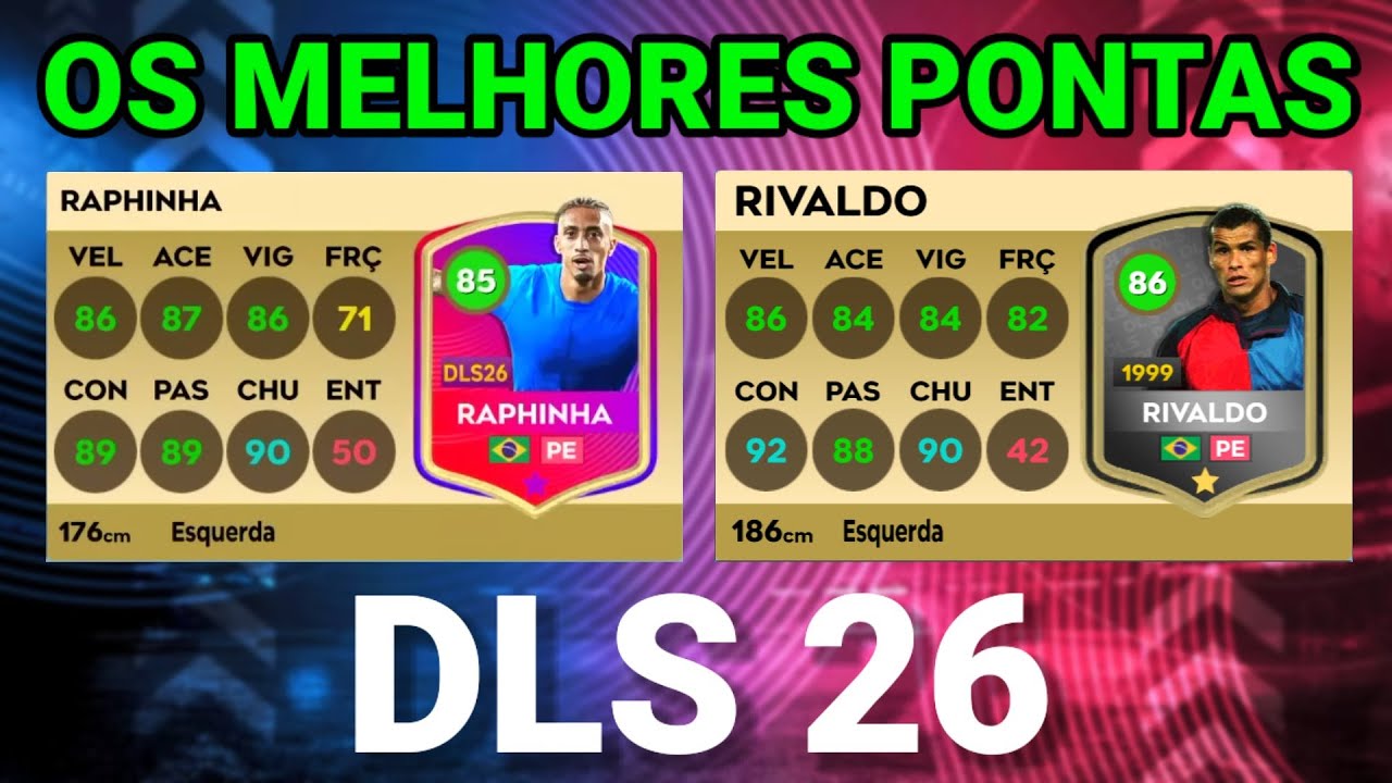 Rank dos Melhores Pontas do DLS 26