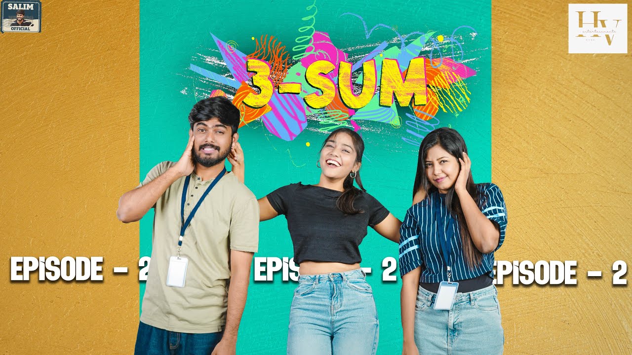 3-SUM - Episode-2 / Salim / Tamil love web series / HV Entertainment/ Salim official