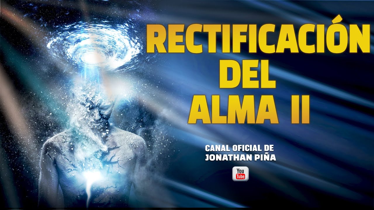 RECTIFICACION DEL ALMA II/ Jonathan Pi&ntilde;a