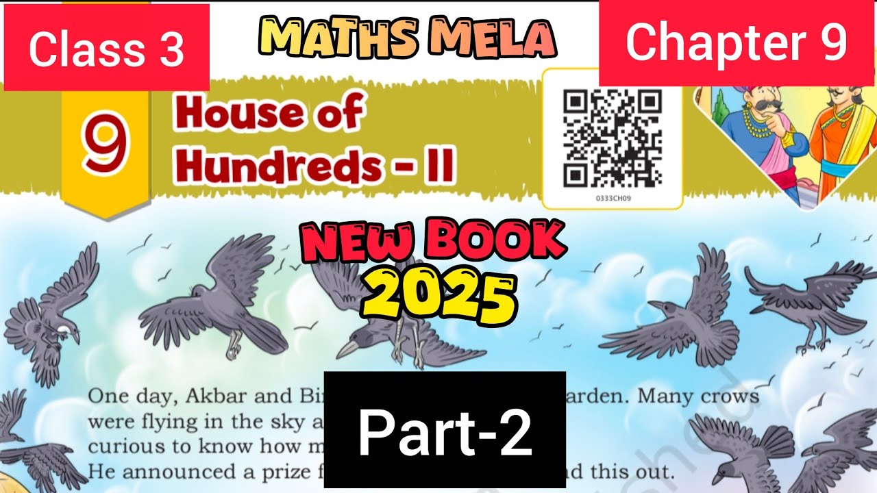 House of Hundreds - II  Class 3 Maths Chapter 9 //NCERT Maths Mela//Complete Solution // Part 2