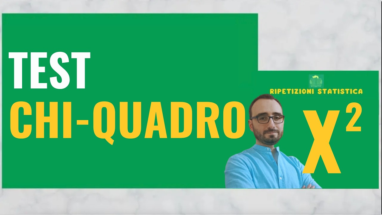 Test Chi Quadro o Test Chi quadrato