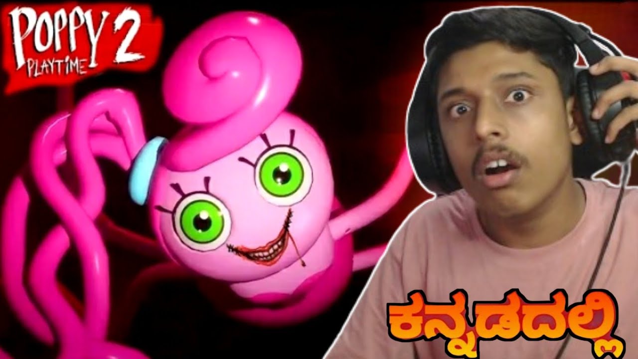 Mommy Long Legs Is So Scary!😱 | POPPY PLAYTIME CHAPTER 2 (Kannada)