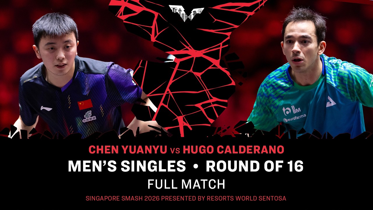 FULL MATCH | Chen Yuanyu vs Hugo Calderano | MS R16 | #WTTSingapore2026