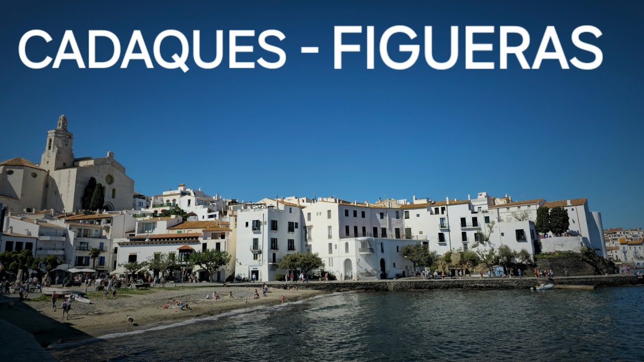 Cadaqués - Figueras