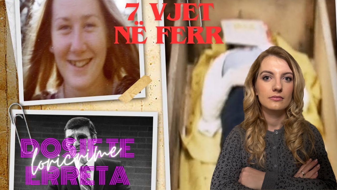 Vajza qe u mbyll 7 vjet ne nje kuti | Colleen Stan | Dosje te Erreta