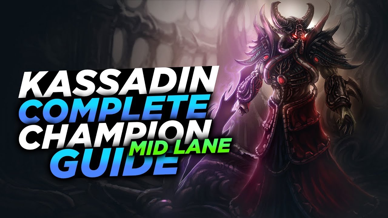 HOW TO CLIMB WITH KASSAWIN - SEASON 8 KASSADIN GUIDE! - League of Legends