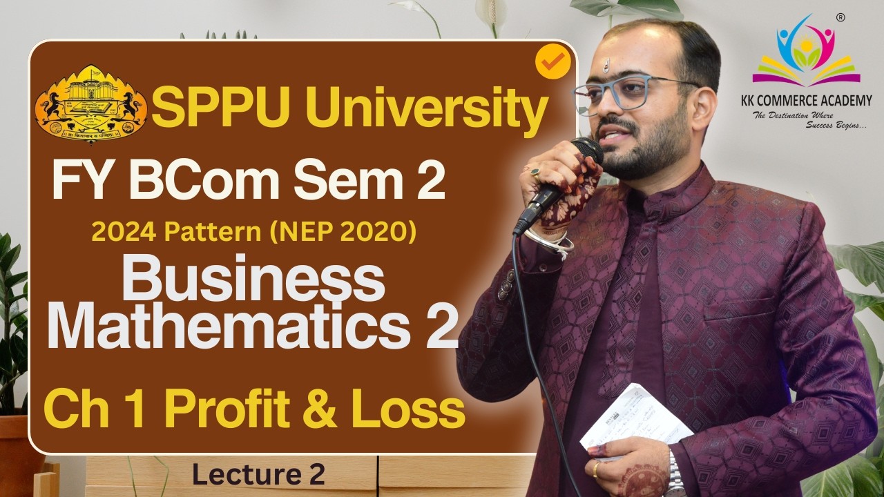 FYBCom I Chapter 1 Profit & Loss I Business Mathematics 2 I Semester 2 I Lecture 2 #kkca #kk_sir