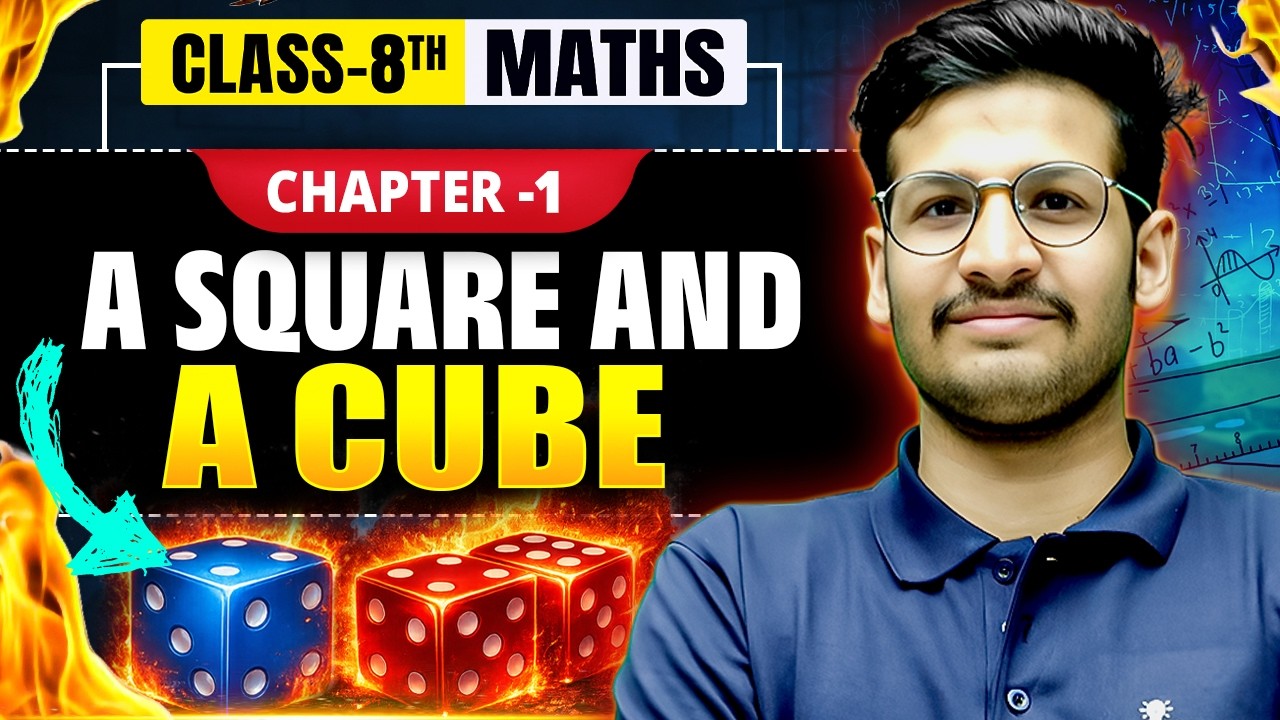 A Square & A Cube Class 8 | Tricks, Concepts & PYQs | Score Full Marks in Exams 💯
