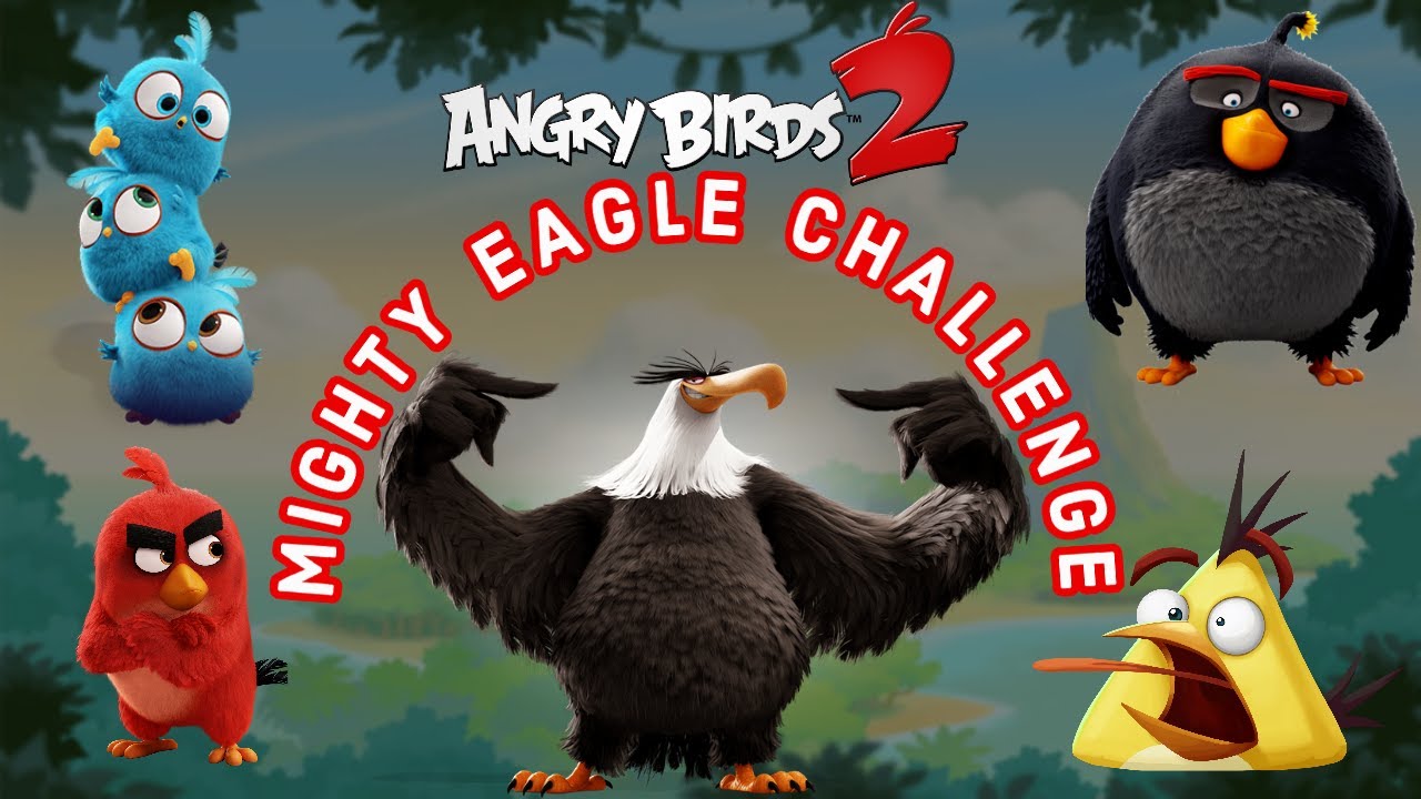 Angry Birds 2 Mighty Eagle Challenge Highest Score | My Gaming World