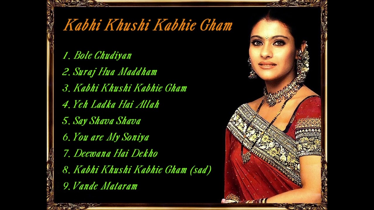 Kabhi Khushi Kabhie Gham All Songs | K3G Songs