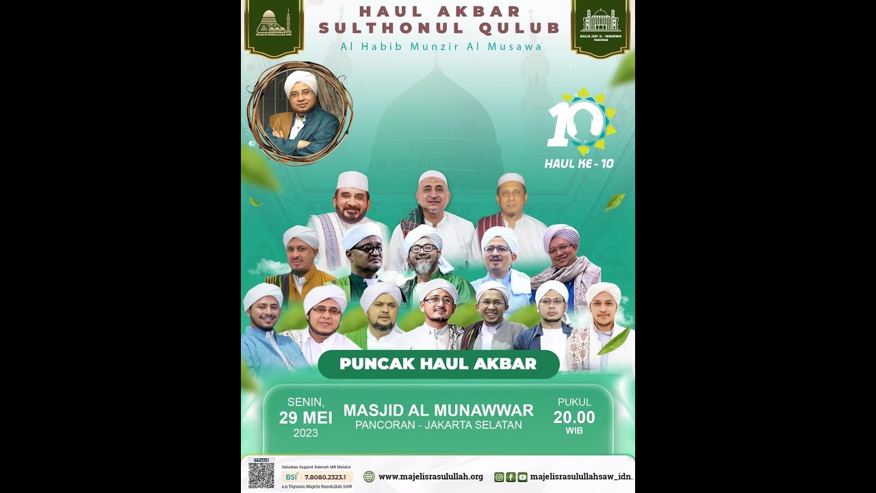 🔴 PUNCAK HAUL AKBAR SULTHONUL QULUB ALHABIB MUNZIR ALMUSAWA KE 10