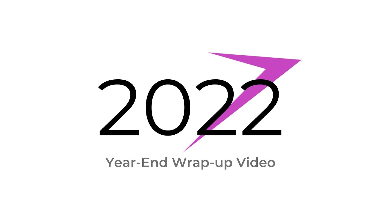 The 2022 Year-End Wrap-up Video: Highlights of Our Successful Year #yearendmashup