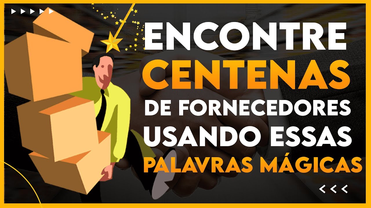 5 MANEIRAS DE ENCONTRAR FORNECEDORES PARA VENDER NA AMAZON E MERCADO LIVRE