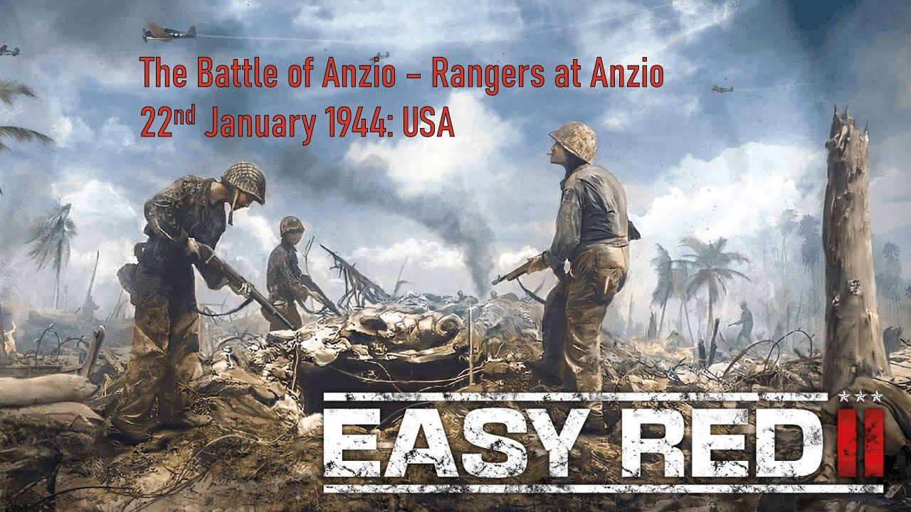 Easy Red II - Rangers At Anzio | Battle of Anzio