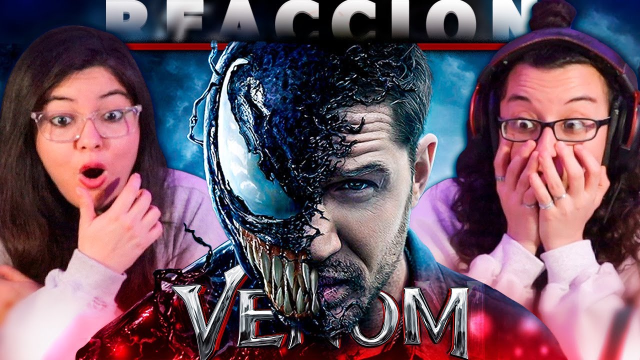 VENOM (2018)🔥🔥 POR PRIMERA VEZ😍 | REACCIÓN💯