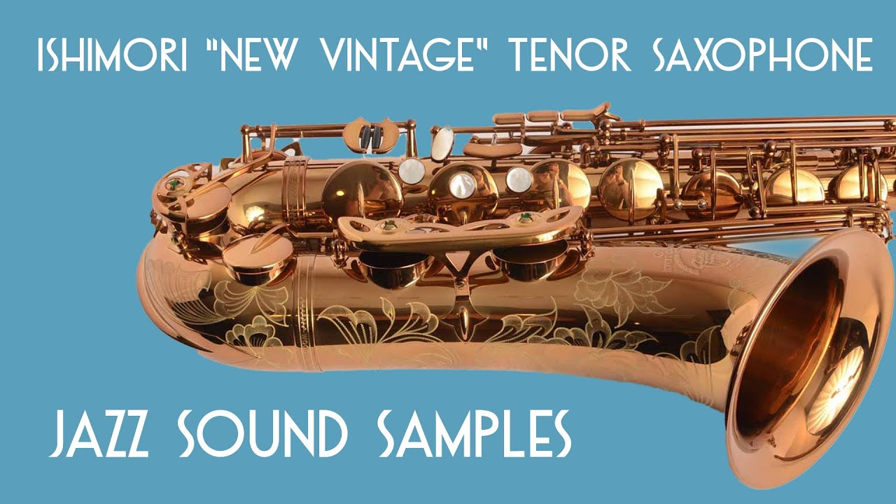 The Difference a Mouthpiece Makes: Ishimori New Vintage Tenor w/Brilhart, Selmer, GS RESO, Berg