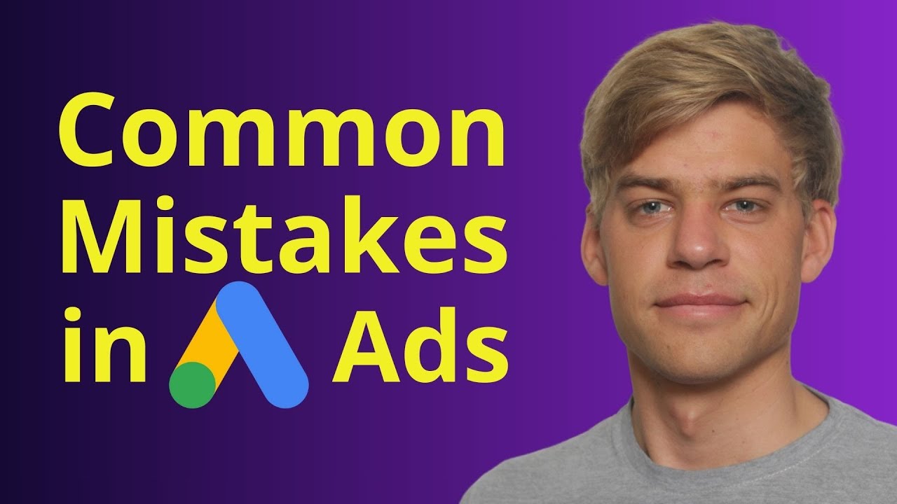 Common Mistakes in Google Ads