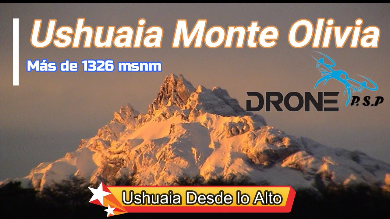 Ushuaia Monte Olivia, el Más Alto