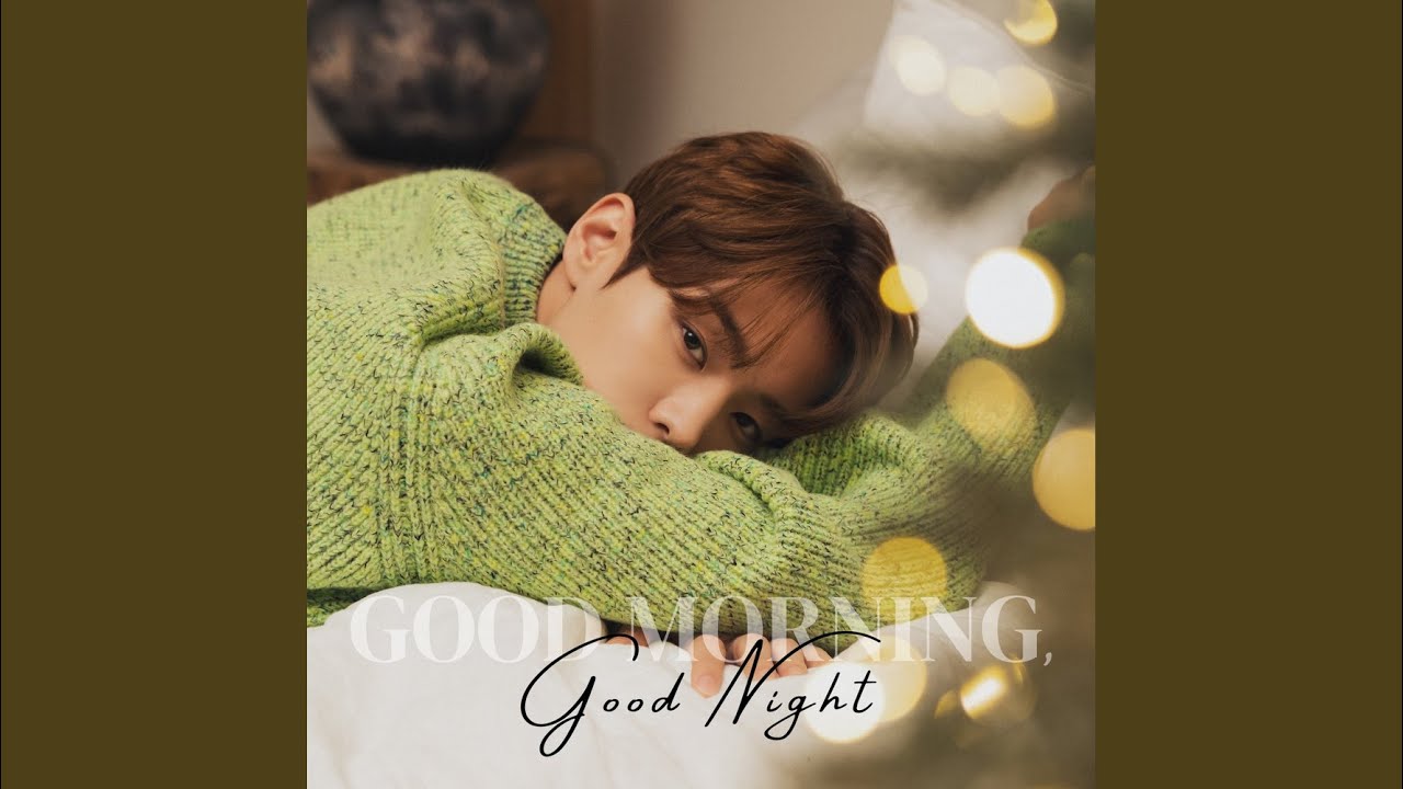 Good Morning, Good Night