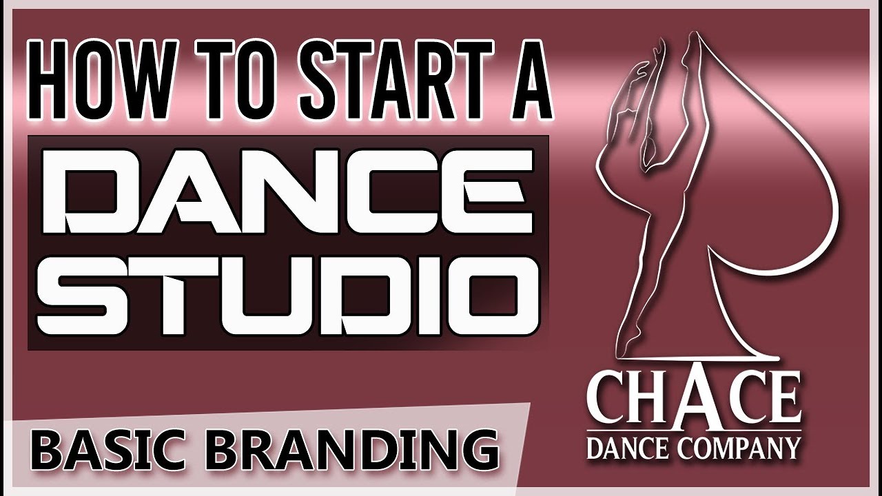 How to Start a Dance Studio- Basic Branding
