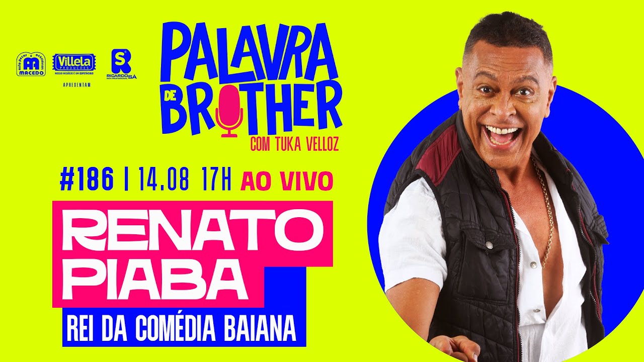 Renato Piaba - Rei da Comédia Baiana #186