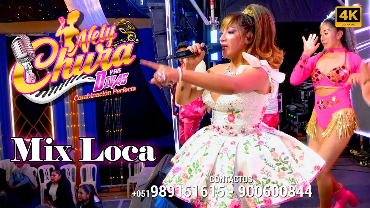 Mix Loca NELY CHURA (Live) 2026 Official