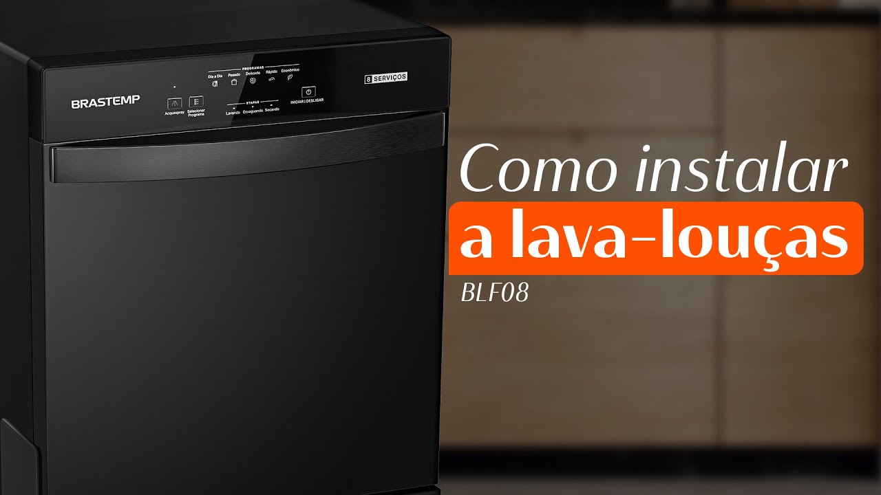 Brastemp Ensina - Como instalar a lava-louças BLF08