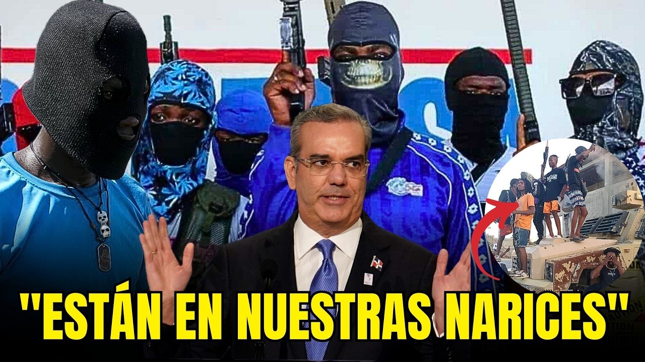 LO ÚLTIMO 🔴 CONFLICTOS CON BANDAS EN HAITÍ AMENAZAN REPÚBLICA DOMINICANA