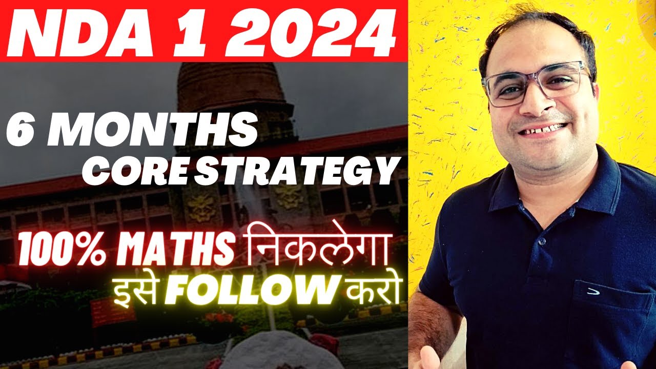 NDA (1) 2024 6 Months BEST Strategy😍 | 100% Maths Clear होगा💪 | इसे Follow करो 🔥| Mohit Sir
