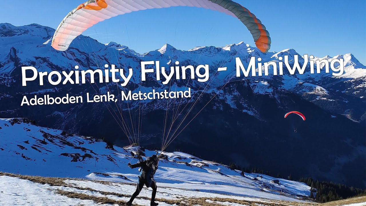 Lenk im Winter - Proximity Flying | Metsch CH | Gleitschirm | Skywalk Tonic 2 | 06.01.2023