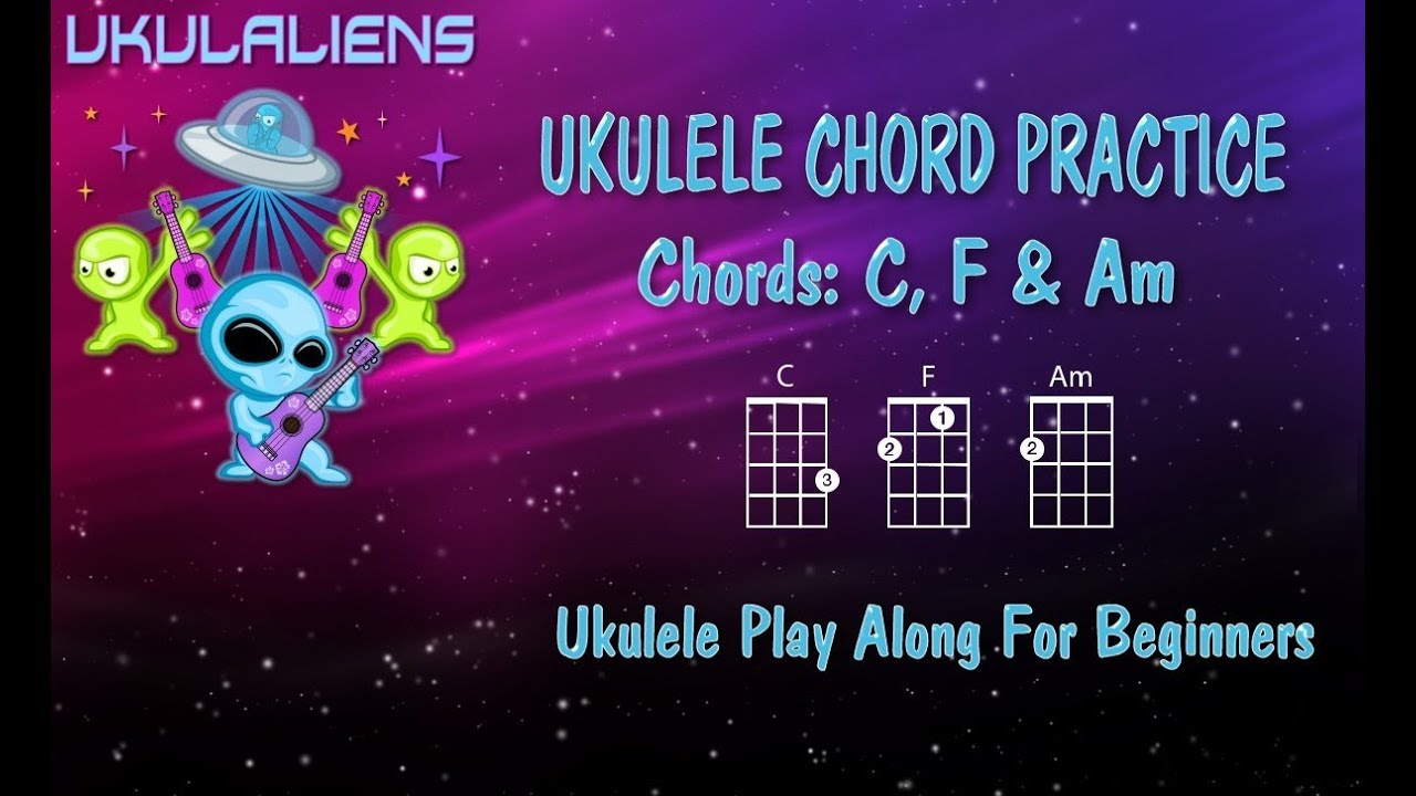 Ukulele Chord Practice Play Along - C F Am - Very Easy
