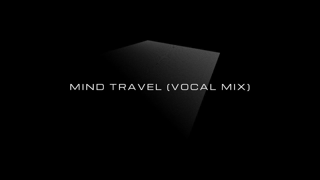 Obsidian X - Mind Travel (Vocal Mix) (Official Music Video)